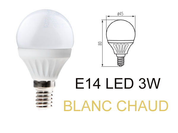 e14ww3 Ampoule LED E14 3w 230v blanc chaud 3000k haute luminosité 280lm