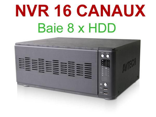 nvr16 Enregistreur NVR 16 canaux H265 4K 480Fps AVH8516 pour cameras IP Avtech 1.3, 2, 5 et 8 mégapixels. compatible iphone / Android EAGLE EYES