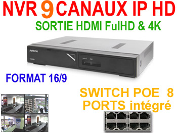 nvr9 Enregistreur NVR 9 canaux H265 4K 270Fps 8x POE pour cameras IP Avtech 1.3, 2, 5 et 8 mégapixels. compatible iphone / Android EAGLE EYES